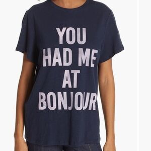 Cinq à Sept You Had Me at Bonjour Tee